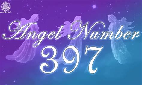 Angel Number 397: Meaning In Spiritual, Numerology, And Love.